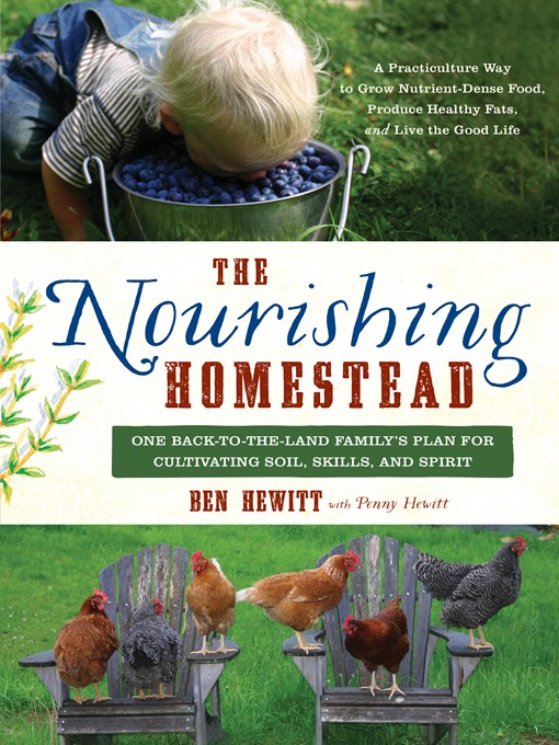 Title details for The Nourishing Homestead by Ben Hewitt - Wait list